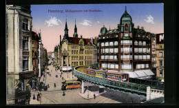 AK Hamburg, Rödingsmarkt Mit Hochbahn, U-Bahn, Strassenbahn  - Metro