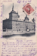 O10- MADRID - EL ESCORIAL  - FACHADA  DEL MONASTERIO - 1903    - Madrid