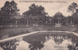 A19-94) ROSERAIE DE  L ' HAY LES ROSES - MIROIR D ' EAU  - ( 2 SCANS ) - L'Hay Les Roses