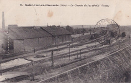 A26-60) SAINT JUST EN CHAUSSEE (OISE) LE CHEMIN DE FER ( PETITE VITESSE ) - 1916 - ( 2 SCANS ) - Saint Just En Chaussee