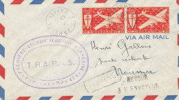PREMIERE LIAISON AERIENNE PAPEETE ILE DE TAHITI 1947 LETTRE AVION => NOUMEA FRAPAS F.R.A.P.A.S. - Cartas & Documentos