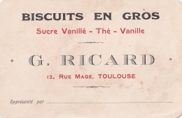 F1-31) TOULOUSE - G. RICARD - BISCUITS EN GROS - 12 , RUE MAGE - SUCRE - VANILLE - THE - VANILLE - Cartes De Visite