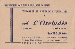 SAVERDUN (ARIEGE) A L ' ORCHIDEE -  MANUFACTURE DE FLEUR & FEUILLAGES EN PERLES SUCCURSALE TOULOUSE - Cartes De Visite