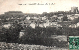 Pouzauges : Le Château Et Le Bois De La Folie - Pouzauges