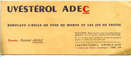 Buvard 21 X 9  Laboratoires CRINEX-UVE  Uvéstérol ADEC  Remplace L'huile De Foie De Morue Et Les Jus De Fruits "C" Rouge - Droguerías