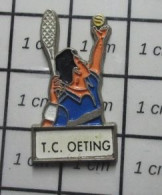 710F Pin's Pins / Beau Et Rare : SPORTS / CLUB TENNIS TC OETING - Tennis