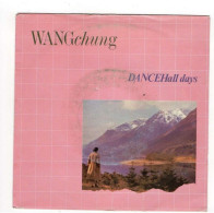 * Vinyle  45T - Wang Chung - Dance Hall Days / There Is A Nation - Otros - Canción Inglesa