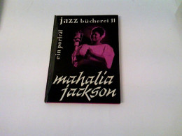Jazz Bücherei - Ein Porträt 11 - Mahalia Jackson - Muziek