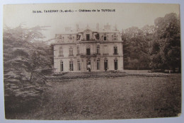 FRANCE - VAL D'OISE - TAVERNY - Château De La Tuyolle - Taverny