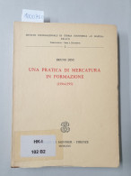 Una Pratica Di Mercatura In Formazione (1394-1395) : - Otros & Sin Clasificación