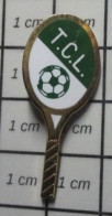 713L Pin's Pins / Beau Et Rare / SPORTS / RAQUETTE TENNIS CLUB TCL - Tenis