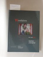 Westfalen. Hefte Für Geschichte, Kunst Und Volkskunde. 88. Band 2010: - Autres & Non Classés