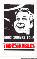 CAR-AAPP3-0172 - POLITIQUE - Les Affiches De Mai 68 - Nous Sommes Tous Indésirables - Partis Politiques & élections