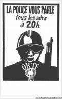 CAR-AAPP2-0165 - POLITIQUE - Les Affiches De Mai 68 - La Police Vous Parle Tous Les Soir à 20h - Political Parties & Elections