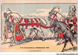 CAR-AAPP2-0129 - POLITIQUE - à La Coronation D'edward VII - La Carosse Du Roi - Personnages