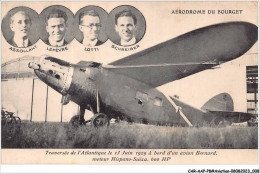 CAR-AAPP8-0635 - AVIATION - Aérodrome Du Bourget - Traversée De L'atlantique Le 13 Juin à Bord D'un Avion Bernard - Aerodrome