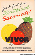 CAR-AAPP6-0508 - PUBLICITE - Vivor - Jus De Fruit Frais Désaltérant - Savoureux - Publicité