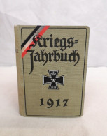 Kriegsjahrbuch Für 1917. 18. Jahrgang. - Alte Bücher