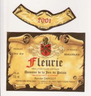 Étiquette Et Millésime " FLEURIE 2001 " Domaine De La Joie Du Palais Renée Dargot (1701) _ev631 - Beaujolais