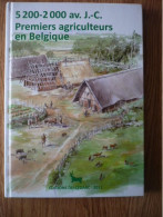 5200-2000 Av. J.-C. : Premiers Agriculteurs En Belgique - Belgique