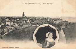 Le Croisic * Vue Générale Sur La Commune * Coiffe - Le Croisic