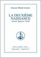 La Deuxième Naissance: Amour Sagesse Vérité - Religion