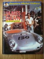 James Dean - La Passion Foudroyée - Dossiers Michel Vaillant - Jean Graton - Auto