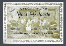 Etiquette Champagne  Brut  Cuvée Du Collectionneur  Yves Delporte Tours Sur Marne  Marne 51 - Champagne