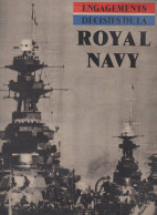 (guerre 39-45) Engagements Décisifs De La ROYAL NAVY  (CAT7136) - Guerre 1939-45