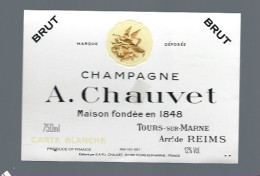 Etiquette Champagne  Brut  Carte Blanche A Chauvet  Tours Sur Marne  Marne 51 Avec Sa Collerette - Champan