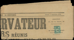 Let TYPE SAGE SUR LETTRES - N°62 Obl. Typo Sur Journal "LE CONSERVATEUR Et LE GERS REUNIS" Du 9/9/76, TB, Cote Cérès 260 - 1877-1920: Période Semi Moderne