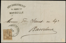 Let TYPE SAGE SUR LETTRES - N°69 Obl. Cachet ADMON DE CAMBIO BARCELONA 010 S. LAC De Marseille 14/3/77, TB - 1877-1920: Semi-Moderne