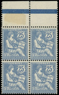** EMISSIONS DU XXe SIECLE - 127   Mouchon Retouché, 25c. Bleu, BLOC De 4 Interp. Sup., TTB - Unused Stamps