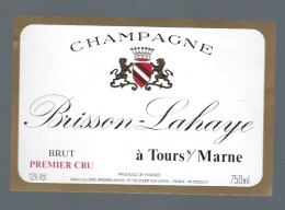 Etiquette Champagne  Brut 1er Cru Brisson Lahaye Tours Sur Marne  Marne 51  750ml - Champagne