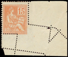* VARIETES - 117   Mouchon, 15c. Orange, PIQUAGE OBLIQUE En Cdf, TB - Unused Stamps