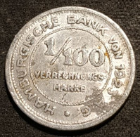 ALLEMAGNE - GERMANY - 1/100 Verrechnungsmarke - Hamburg - 1923 - Funck# 637.1a - KM# Tn1 - Notgeld
