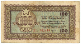 100 LIRE BANCA PER L'ECONOMIA ISTRIA FIUME LITTORALE SLOVENO 1945 BB- - Allied Occupation WWII