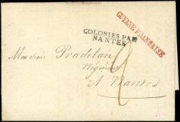 Let GUYANE MP GUYANE FRANCAISE En ROUGE Et MP COLONIES PAR/NANTES S. LAC De Cayenne 18/8/1825, Superbe - Autres & Non Classés