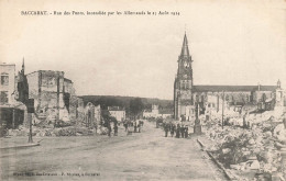 Baccarat * La Rue Des Ponts , Incendiée Par Les Allemands Le 25 Août 1914 * Ww1 - Baccarat
