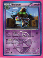 Carte Pokemon Francaise 2013 Noir Et Blanc Tempete Plasma 70/135 Neitram 90pv Occasion - Negro Y Blanco