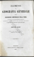 A. Balbi - Elementi Di Geografia Generale - 1^ Ed. 1844 - Other & Unclassified