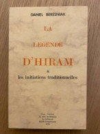 La Légende D'Hiram - Esotérisme
