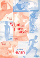 EVIAN What Is Your Pure Style Boisson PUB Publicité  N° 114 \KEVREN0775 - Advertising