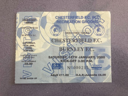 Chesterfield V Burnley 1999-00 Match Ticket - Match Tickets