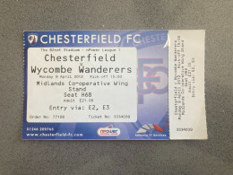 Chesterfield V Wycombe Wanderers 2011-12 Match Ticket - Tickets D'entrée