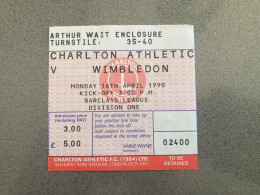Charlton Athletic V Wimbledon 1989-90 Match Ticket - Match Tickets