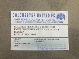 Colchester United V Hereford United 1994-95 Match Ticket - Match Tickets