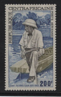 Centrafricaine - PA N°135 - Albert Schweitzer - * Neufs Avec Trace De Charniere - Cote 5€ - República Centroafricana