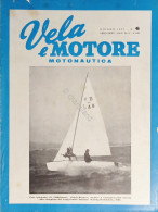 Rivista Di Motonautica - Vela E Motore N. 6 - Giugno 1957 - Autres & Non Classés