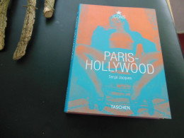 TASCHEN PARIS HOLLYWOOD TRES BON ETAT POUR ADULTES - Photographie